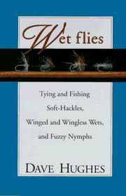 Cover of: Wet flies by Dave Hughes