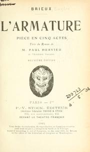 Cover of: L' armature: comêdie en cinq actes, tirée du roman de Paul Hervieu.