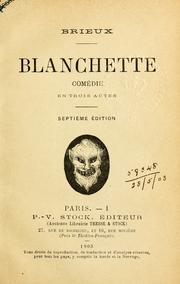 Cover of: Blanchette: comédie en trois actes.