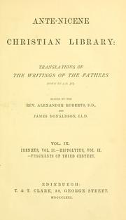 The  writings of Irenaeus by Saint Irenaeus, Bishop of Lyon