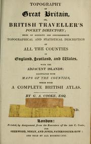 Cover of: Topography of Great Britain or, British traveller's pocket directory by George Alexander Cooke