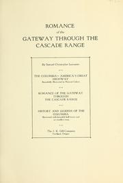 Cover of: Romance of the gateway through the Cascade Range