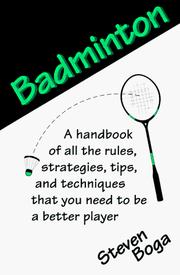 Cover of: Badminton by Steve Boga