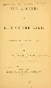 Cover of: All aboard: or, Life on the lake.
