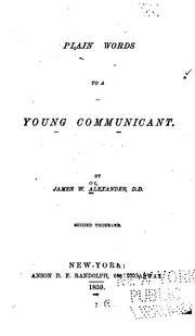 Cover of: Plain words to a young communicant