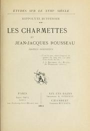 Cover of: Les Charmettes et Jean-Jacques Rousseau. by Hippolyte Buffenoir