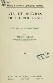Cover of: Vie et oeuvres de J.J. Rousseau, avec des notes explicatives.