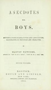 Cover of: Anecdotes for boys by Harvey Newcomb