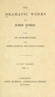 Cover of: Dramatic works of John Ford by John Ford