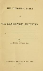 Cover of: The fifty-first Psalm and the Encyclopaedia Britannica. by Alexander Moody Stuart