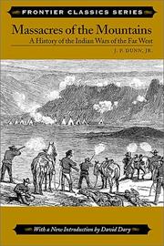Cover of: Massacres of the mountains by Dunn, Jacob Piatt