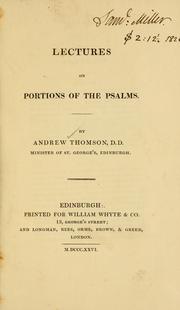 Cover of: Lectures on portions of the Psalms. by Thomson, Andrew