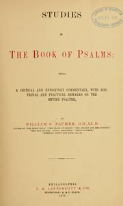 Cover of: Studies in the book of Psalms: being a critical and expository commentary : with doctrinal and practical remarks on the entire Psalter.