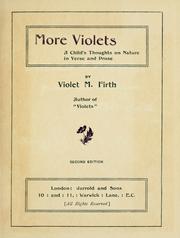 Cover of: More violets: a child's thoughts on nature in verse and prose