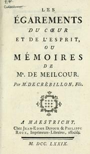Cover of: égarements du coeur et de l'esprit: ou, Mémoires de Mr. de Meilcour.