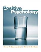 Positive psychology by Steve R. Baumgardner