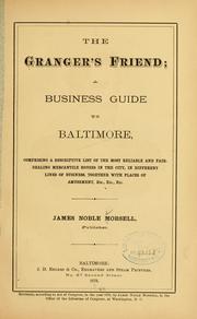 Cover of: The granger's friend: a business guide to Baltimore