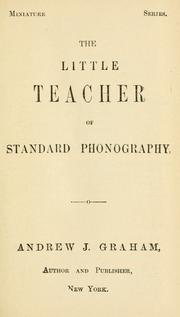 Cover of: The little teacher of standard phonography.
