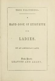 Cover of: A hand-book of etiquette for ladies