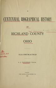 Cover of: A centennial biographical history of Richland county, Ohio