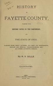 Cover of: History of Fayette County by R. S. Dills