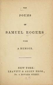 Cover of: The poems of Samuel Rogers: with a memoir.