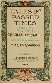 Cover of: Tales of passed times by Charles Perrault