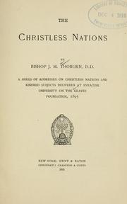 Cover of: The Christless nations: a series of addresses on Christless nations and kindred subjects