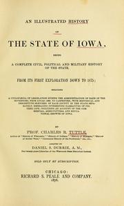 Cover of: An illustrated history of the state of Iowa: being a complete civil, political, and military history of the state, from its first exploration down to 1875