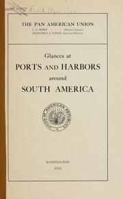 Cover of: Glances at ports and harbors around South America.