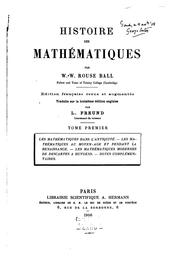 Histoire des mathématiques by W. W. Rouse Ball