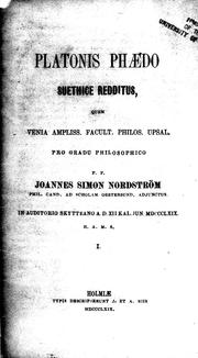 Cover of: Platonis Phaedo suethice redditus by Πλάτων