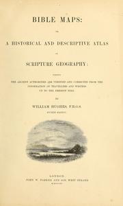 Cover of: Bible maps, or, A historical and descriptive atlas of scripture geography ...