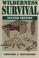 Cover of: Wilderness survival