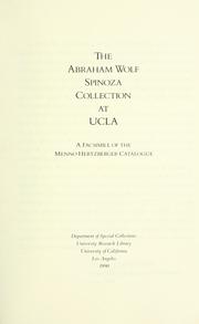 Cover of: The Abraham Wolf Spinoza Collection at UCLA by University of California, Los Angeles. Library. Dept. of Special Collections.