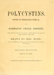 Cover of: Polycystins, figures of remarkable forms &c. in the Barbados chalk deposit (chiefly collected by Dr. Davy, and noticed in a lecture delivered to the Agricultural Society of Barbados, in July, 1846) by Bury, Edward Mrs.