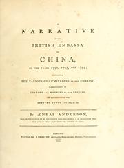 A narrative of the British embassy to China in the years 1792, 1793, and 1794 by Aeneas Anderson