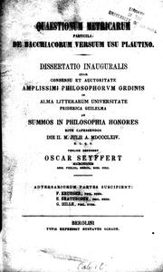 Cover of: Quaestionum metricarum particula: Bacchiacorum versuum usu Plautino