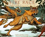 Cover of: Fire race: a Karuk coyote tale about how fire came to the people