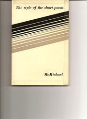 Cover of: The style of the short poem. by James McMichael