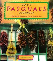 Cafe Pasqual's cookbook by Katharine Kagel