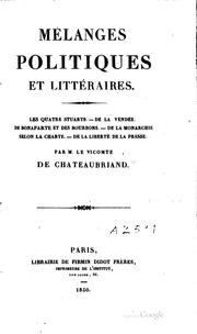 Cover of: Mélanges politiques et littéraires: Les quatre Stuarts, De la Vendée, De ...