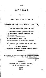 Cover of: An Appeal to the Serious and Candid Professors of Christianity, on the Following Subjects, Viz