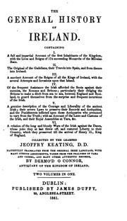 Cover of: The General History of Ireland by Geoffrey Keating, Dermod O'Conner