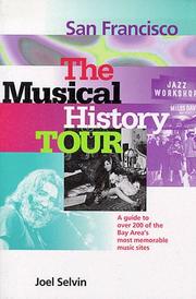 San Francisco, the musical history tour by Joel Selvin
