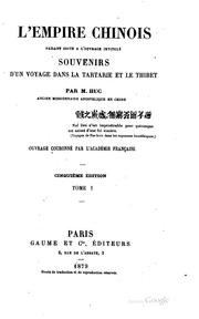Cover of: L'Empire chinois: faisant suite à l'ouvrage intitulé Souvenirs d'un voyage ...