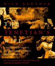 Cover of: The Venetian's wife: a strangely sensual tale of a Renaissance explorer, a computer, and a metamorphosis