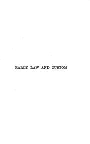 Cover of: Dissertations on Early Law and Custom: Chiefly Selected from Lectures Delivered at Oxford