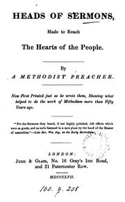Heads of sermons, made to reach the hearts of the people, by a Methodist preacher PDF