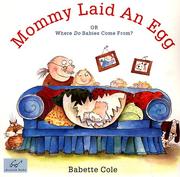 Mommy Laid an Egg by Babette Cole